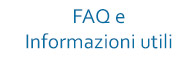 FAQ e Informazioni utili