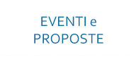 Eventi e Proposte